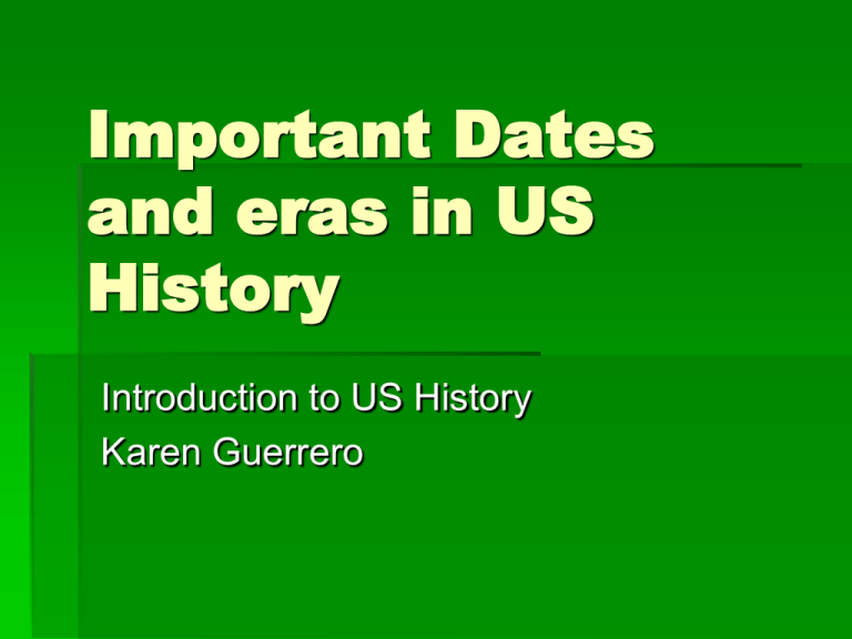 What Are The Most Important Dates In Us History