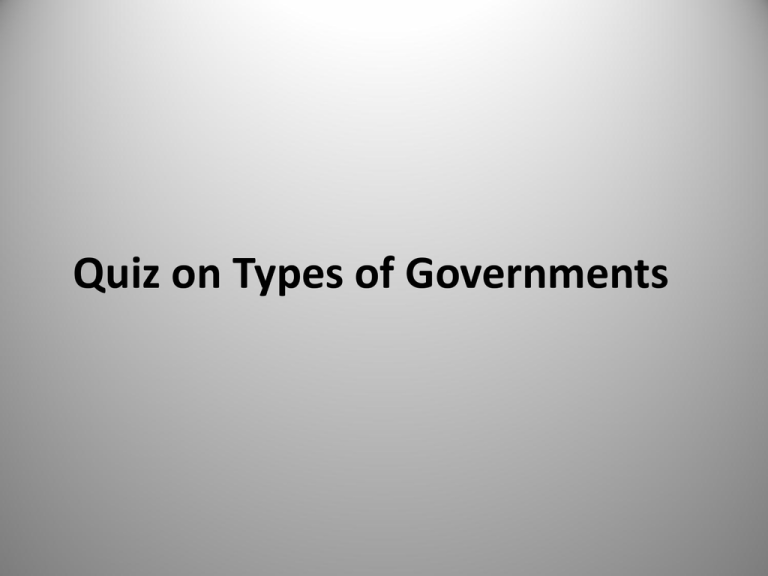 Types Of Government Quiz 6th Grade