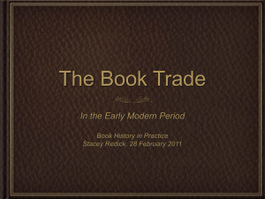 The Book Trade in the Early Modern Period