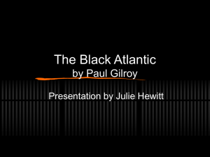 The Black Atlantic by Paul Gilroy - Julie`s e