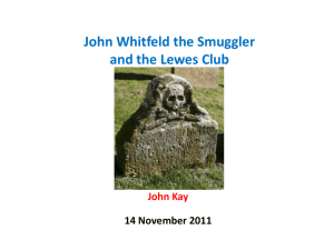 John Whitfeld the Smuggler and his Lewes “Club”