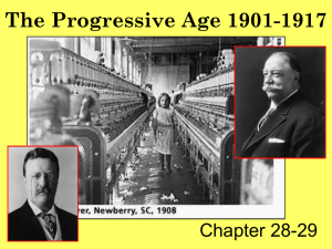 The Progressive Age 1901-1910