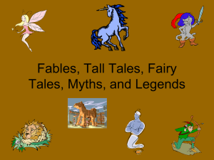Folklore, Fairytales, Fables. Myths, Legends, and Tall Tales