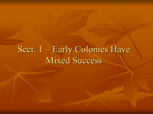 Sect. 1 – Early Colonies Have Mixed Success