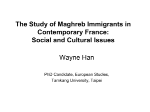 The Study of Maghreb Immigrants in Contemporary France: Social
