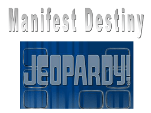 Manifest Destinty Jeopardy