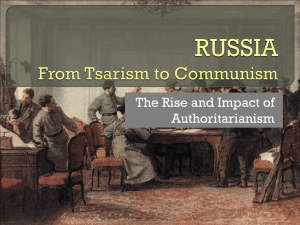 RUSSIA From Tsarism to Communism