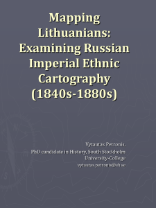 Mapping Lithuanians: Examining Russian Imperial Ethnic