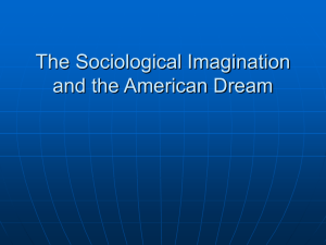 Sociological Imagination & the American Dream - sociology 101
