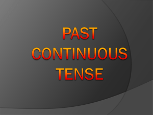 PAST CONTINUOUS TENSE