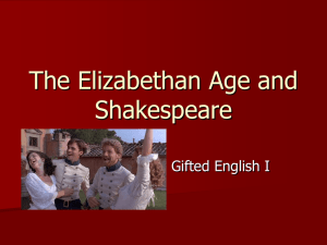 The Elizabethan Age and Shakespeare