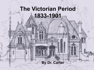 The Victorian Period 1833-1901