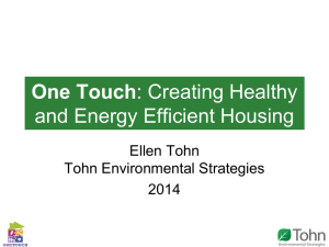 One Touch: Creating Healthy and Energy Efficient Housing
