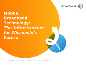 Mobile Broadband Technology: The Infrastructure for Wisconsin*s