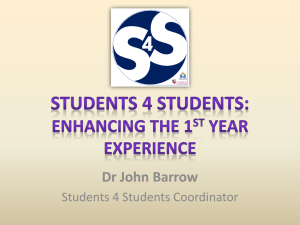 Students 4 Students: Enhancing the 1st Year Experience