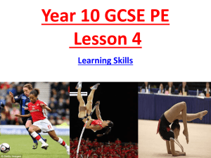 Year 10 GCSE PE 222 lesson 4 how skills are learnt