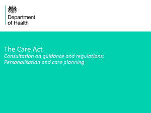 The Care Act Consultation on Guidance and Regulations