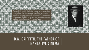 d.W. Griffith: The father of narrative cinema
