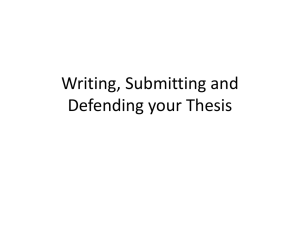 Writing, Submitting and Defending your Thesis