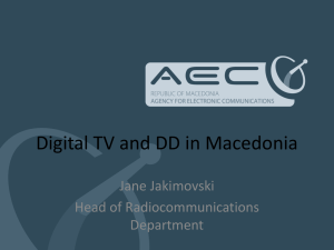 Digital Tv and Digital Dividend in FYRo Macedonia