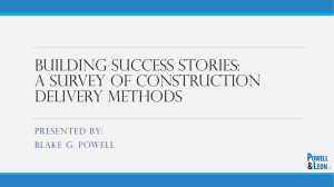 Building Success Stories: A Survey of Construction Delivery Methods