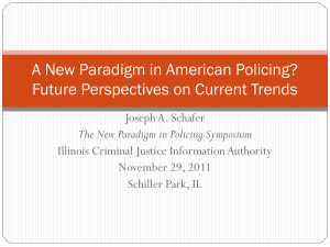 A New Paradigm in American Policing? Future Perspectives on