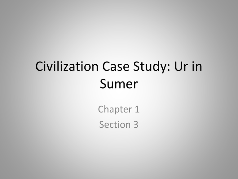 civilization case study ur in sumer answer key