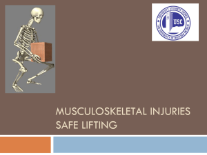 Musculoskeletal Injuries and Safe Lifting
