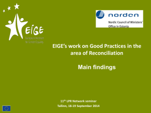 EIGE`s work on Good Practices in the area of Reconciliation. Main