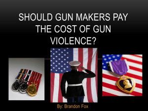 Should Gun Makers Pay The Cost Of Gun Violence?