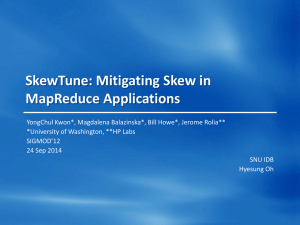SkewTune: Mitigating Skew in MapReduce Applications