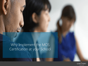 Value of MOS Certification Powerpoint