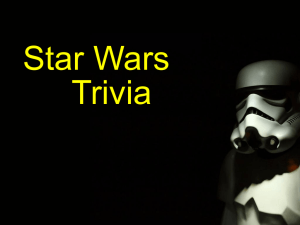 Star Wars Trivia - Mercer University Libraries