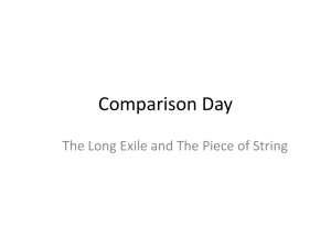The Long Exile and Piece of String