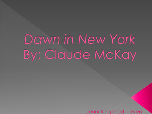 Dawn in New York By: Claude McKay