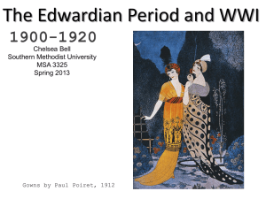 The Edwardian Period and WWI