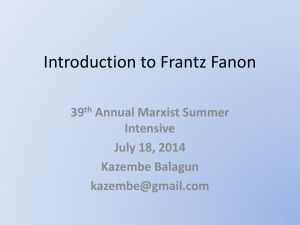 Powerpoint - Introduction to Frantz Fanon