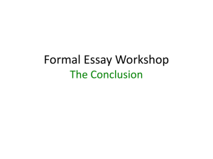 Formal Essay Workshop The Conclusion