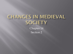 112 Chapter 14 section 2 Changes in Medieval Society