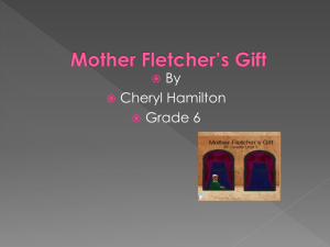 Mother Fletcher`s Gift
