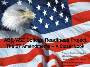 ABE/GED College Readiness Project The 27 Amendments – A