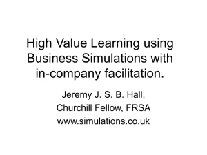 High Value Learning using Business Simulations with in