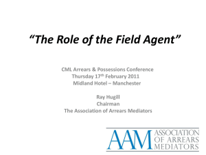 “The Role of the Field Agent” - The Association of Arrears Mediators