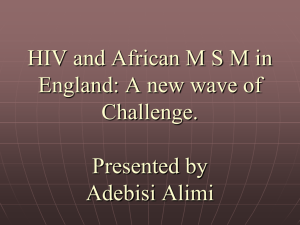 HIV and African MSM in England: A new wave of - UK-CAB