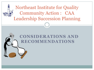 Succession Planning for CAAs - Northeast Institute for Quality
