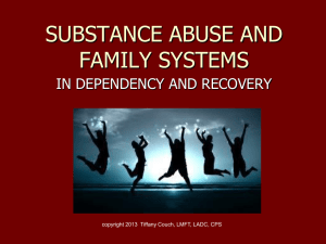 SUBSTANCE ABUSE AND FAMILY SYSTEMS