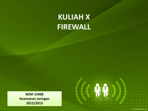 Kuliah X – Firewall
