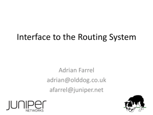 Interface to the Routing System