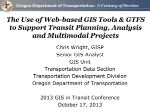 The Use of Web-based GIS Tools & GTFS to Support Transit