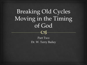 Breaking Old Cycles Moving in the Timing of God